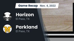 Recap: Horizon  vs. Parkland  2022