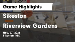 Sikeston  vs Riverview Gardens  Game Highlights - Nov. 27, 2023