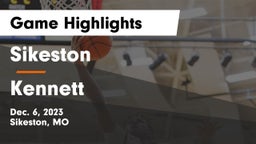 Sikeston  vs Kennett  Game Highlights - Dec. 6, 2023