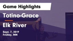 Totino-Grace  vs Elk River Game Highlights - Sept. 7, 2019