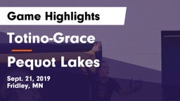 Totino-Grace  vs Pequot Lakes  Game Highlights - Sept. 21, 2019