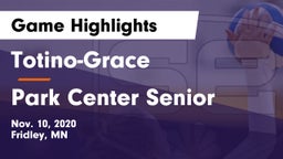 Totino-Grace  vs Park Center Senior  Game Highlights - Nov. 10, 2020