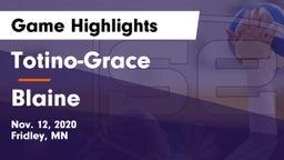 Totino-Grace  vs Blaine  Game Highlights - Nov. 12, 2020