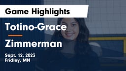 Totino-Grace  vs Zimmerman  Game Highlights - Sept. 12, 2023
