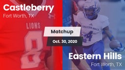 Matchup: Castleberry High vs. Eastern Hills  2020