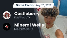 Recap: Castleberry  vs. Mineral Wells  2023