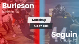 Matchup: Burleson  vs. Seguin  2016