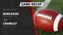 Recap: Burleson  vs. Crowley  2016