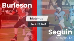 Matchup: Burleson  vs. Seguin  2018