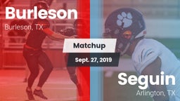 Matchup: Burleson  vs. Seguin  2019