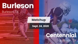 Matchup: Burleson  vs. Centennial  2020
