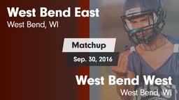 Matchup: East  vs. West Bend West  2016
