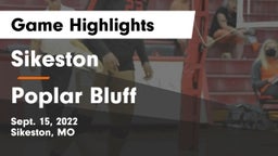Sikeston  vs Poplar Bluff  Game Highlights - Sept. 15, 2022
