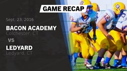 Recap: Bacon Academy  vs. Ledyard  2016