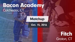 Matchup: Bacon Academy High vs. Fitch  2016