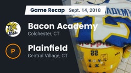 Recap: Bacon Academy  vs. Plainfield  2018