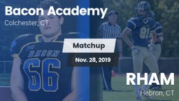 Matchup: Bacon Academy High vs. RHAM  2019