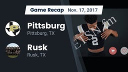 Recap: Pittsburg  vs. Rusk  2017