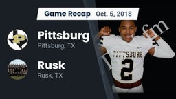 Recap: Pittsburg  vs. Rusk  2018