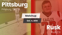 Matchup: Pittsburg High vs. Rusk  2019