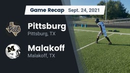 Recap: Pittsburg  vs. Malakoff  2021