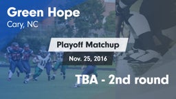 Matchup: Green Hope High vs. TBA - 2nd round 2016