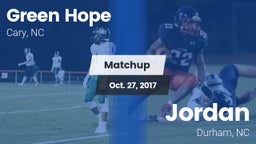 Matchup: Green Hope High vs. Jordan  2017