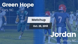 Matchup: Green Hope High vs. Jordan  2018