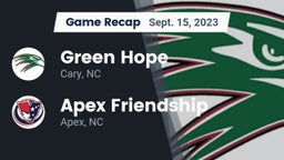 Recap: Green Hope  vs. Apex Friendship  2023