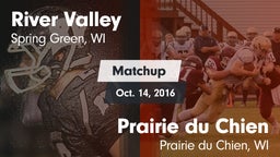 Matchup: River Valley vs. Prairie du Chien  2016