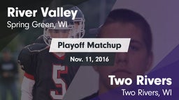 Matchup: River Valley vs. Two Rivers  2016