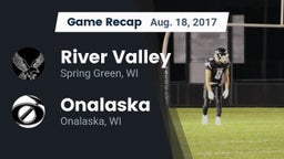 Recap: River Valley  vs. Onalaska  2017