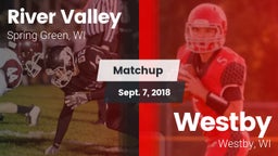 Matchup: River Valley vs. Westby  2018