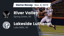 Recap: River Valley  vs. Lakeside Lutheran  2019