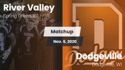 Matchup: River Valley vs. Dodgeville  2020