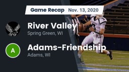 Recap: River Valley  vs. Adams-Friendship  2020