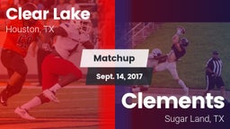 Matchup: Clear Lake High vs. Clements  2017