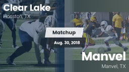 Matchup: Clear Lake High vs. Manvel  2018
