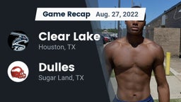 Recap: Clear Lake  vs. Dulles  2022