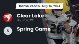 Recap: Clear Lake  vs. Spring Game 2024