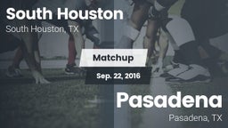Matchup: South Houston High vs. Pasadena  2016
