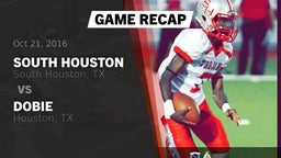 Recap: South Houston  vs. Dobie  2016
