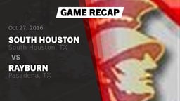 Recap: South Houston  vs. Rayburn  2016