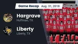 Recap: Hargrave  vs. Liberty  2018