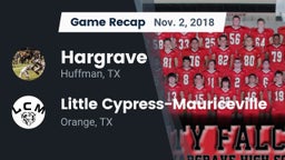 Recap: Hargrave  vs. Little Cypress-Mauriceville  2018