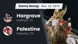 Recap: Hargrave  vs. Palestine  2019