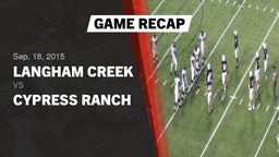Recap: Langham Creek  vs. Cypress Ranch  2015