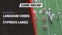 Recap: Langham Creek  vs. Cypress Lakes  2015