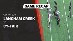 Recap: Langham Creek  vs. Cy-Fair  2015