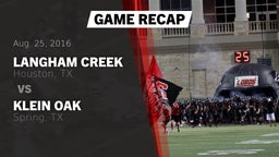 Recap: Langham Creek  vs. Klein Oak  2016